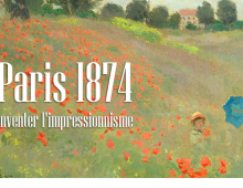 PARIS 1874 – L’INSTANT  IMPRESSIONNISTE LES DERNIERS MOIS